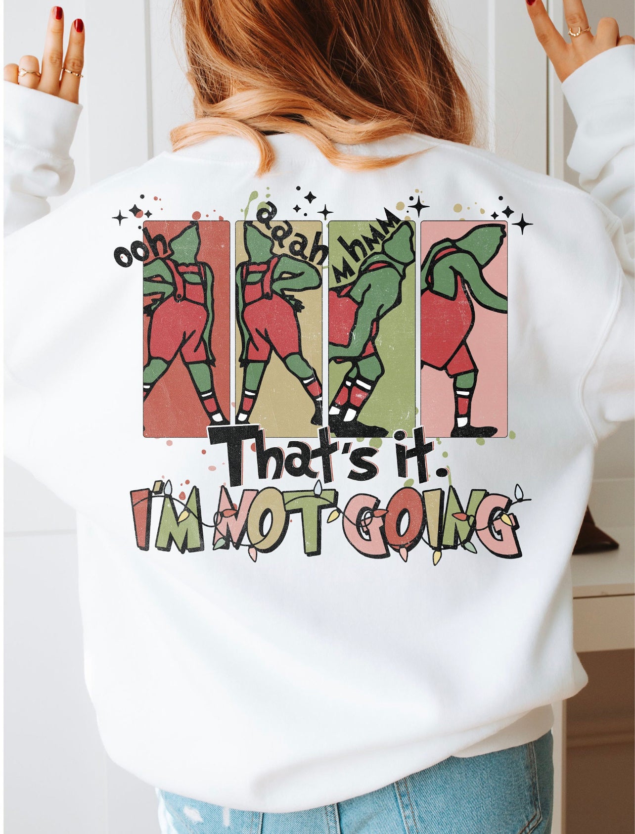 That’s it! I’m not going - Red & Green