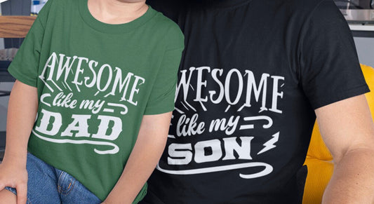 Awesome Dad & Son